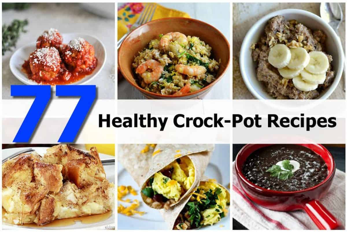 Healthy Crockpot Dinners
 77 Healthy Crock Pot Recipes