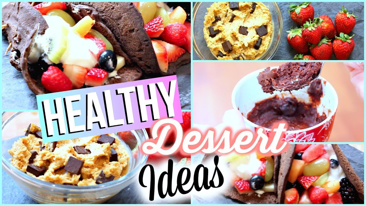 Healthy Desserts To Make
 HEALTHY DESSERT RECIPES Quick And Easy