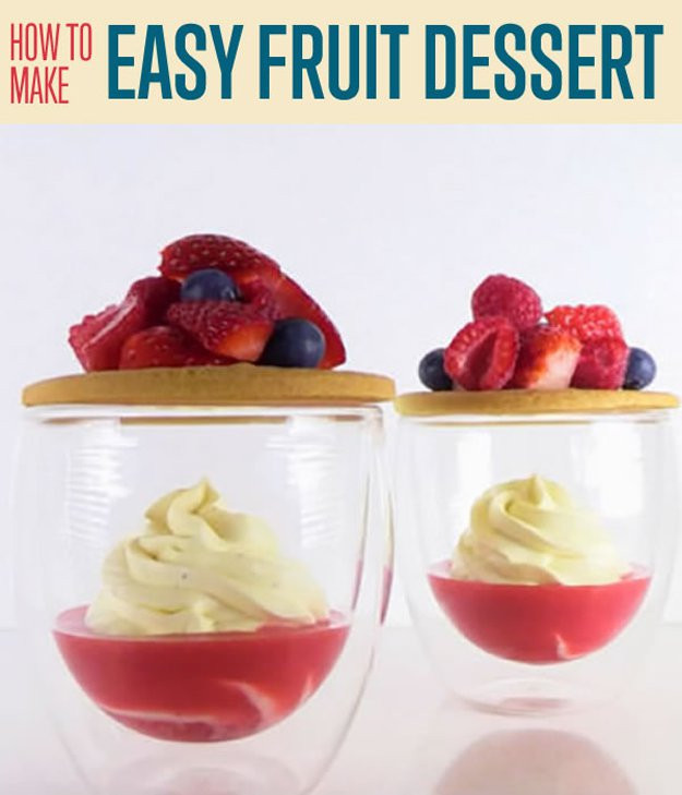 Healthy Desserts To Make
 How to Make An Easy Fruit Dessert DIY Projects Craft Ideas