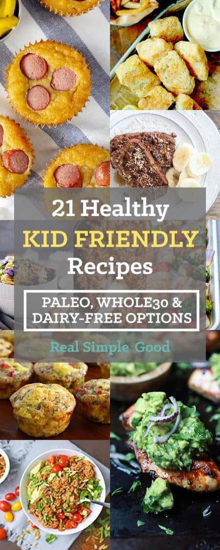 Healthy Kid Friendly Recipes
 21 Healthy Kid Friendly Recipes