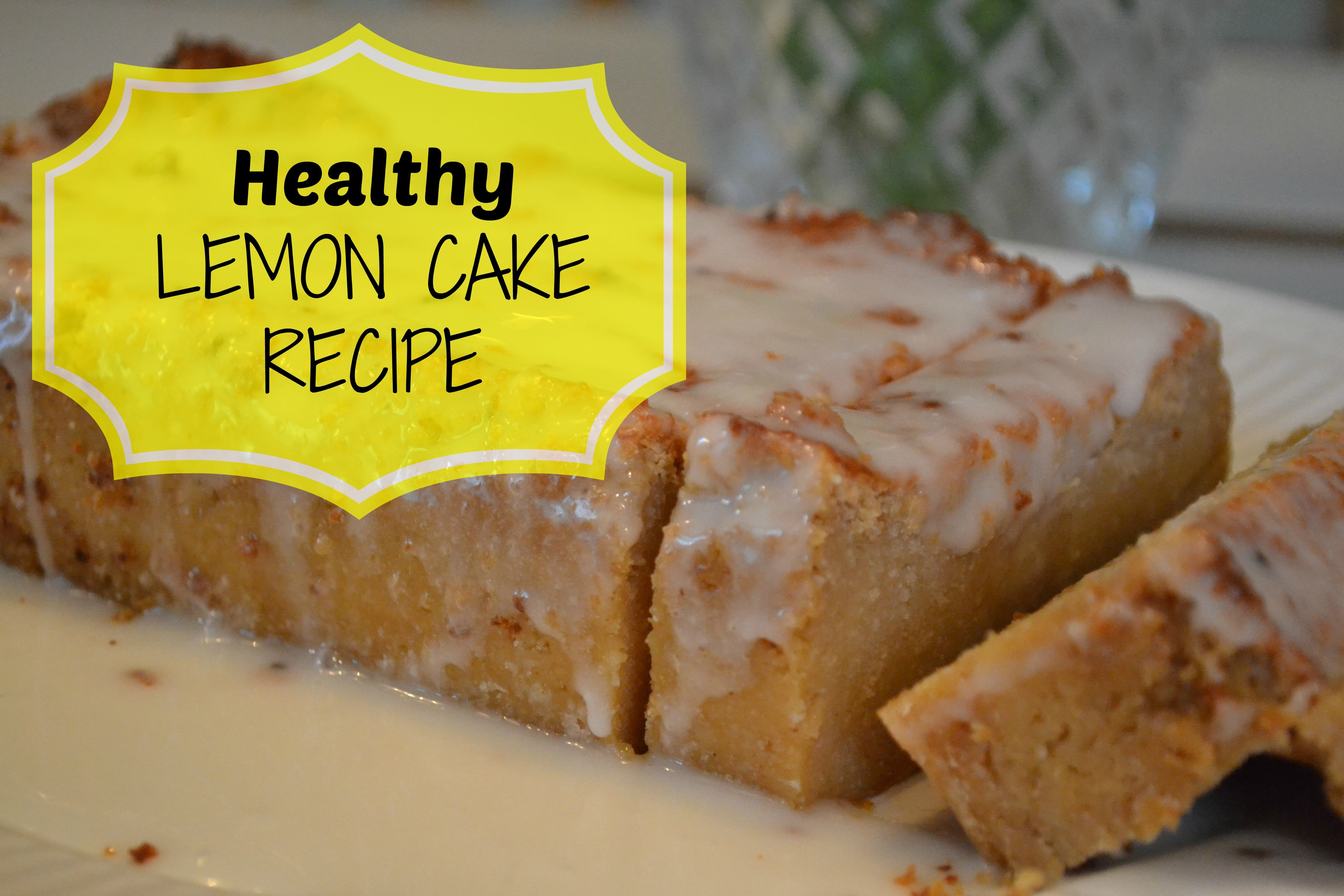 Healthy Lemon Dessert Recipes
 Healthy Lemon Cake Recipe
