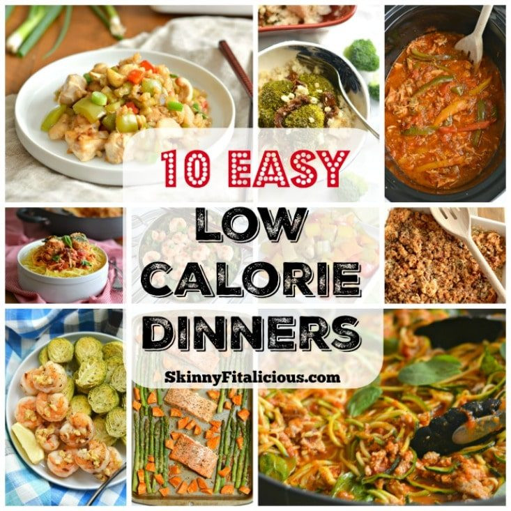 Healthy Low Calorie Dinners
 10 Easy Low Calorie Dinner Recipes Skinny Fitalicious