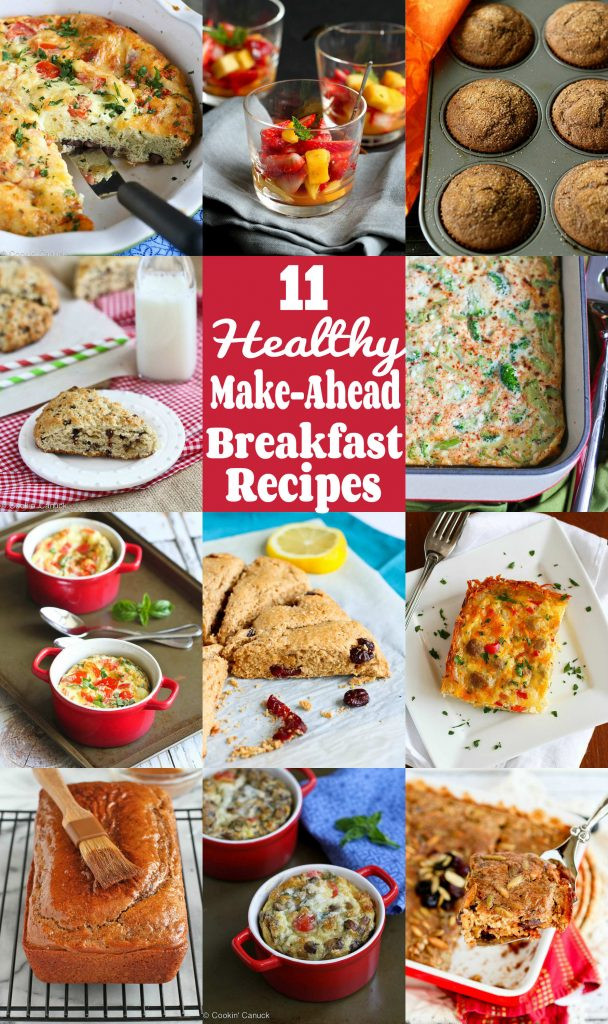 Healthy Make Ahead Breakfast
 11 Healthy Make Ahead Breakfast Recipes Cookin Canuck