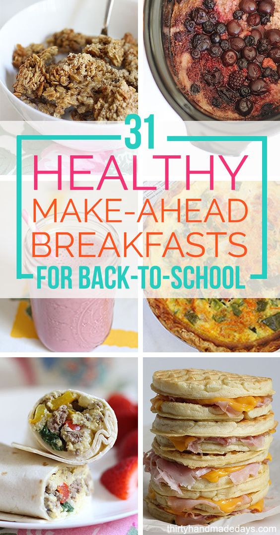 Healthy Make Ahead Breakfast
 31 Healthy Make Ahead Breakfasts For Back to School