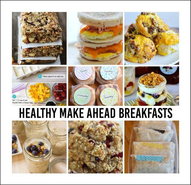 Healthy Make Ahead Breakfast
 Healthy Make Ahead Breakfasts