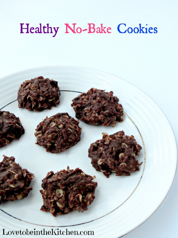 Healthy No Bake Cookies
 Healthy No Bake Cookies Love to be in the Kitchen