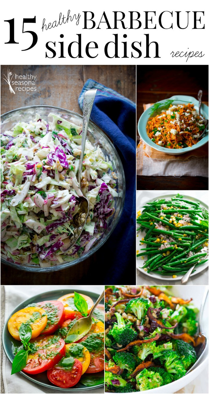 Healthy Side Dishes 15 healthy barbecue side dish recipes Healthy Seasonal