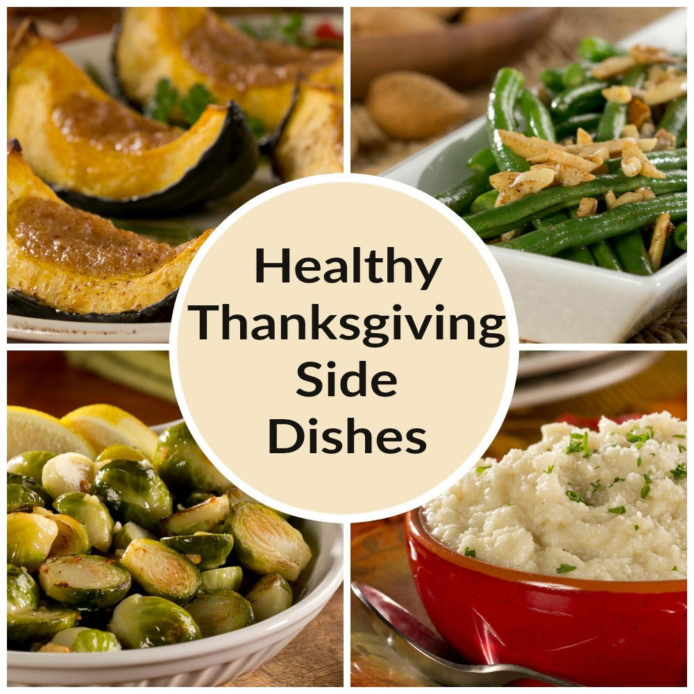 Healthy Side Dishes Thanksgiving Ve able Side Dish Recipes 4 Healthy Sides