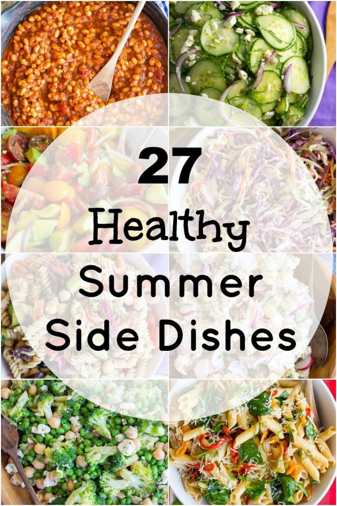 Healthy Side Dishes 27 Healthy Summer Side Dishes