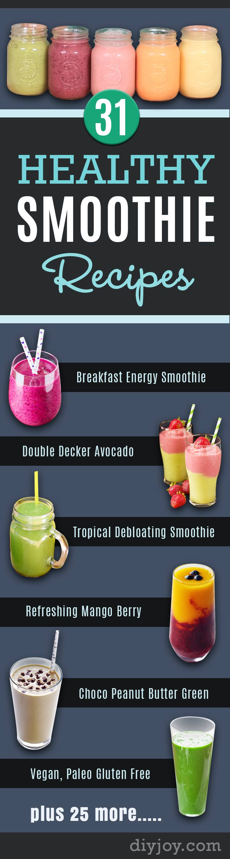 Healthy Smoothies Recipes
 31 Healthy Smoothie Recipes
