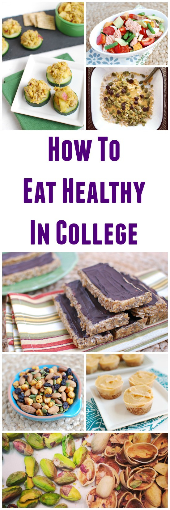 Healthy Snacks For College Students
 How to Eat Healthy in College