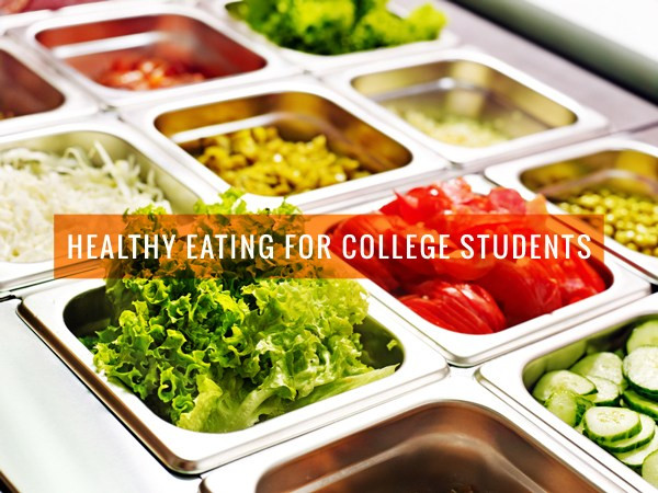 Healthy Snacks For College Students
 Healthy Eating For Students A College Survival Guide