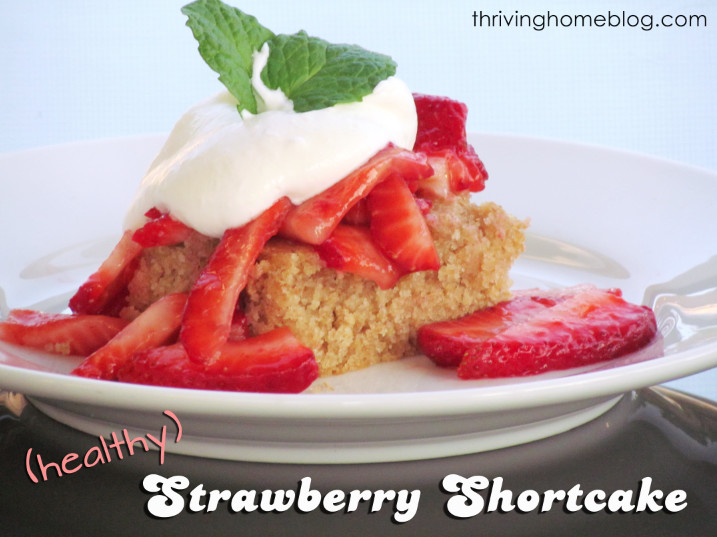 Healthy Strawberry Shortcake
 Healthy Take on Strawberry Shortcake Recipe