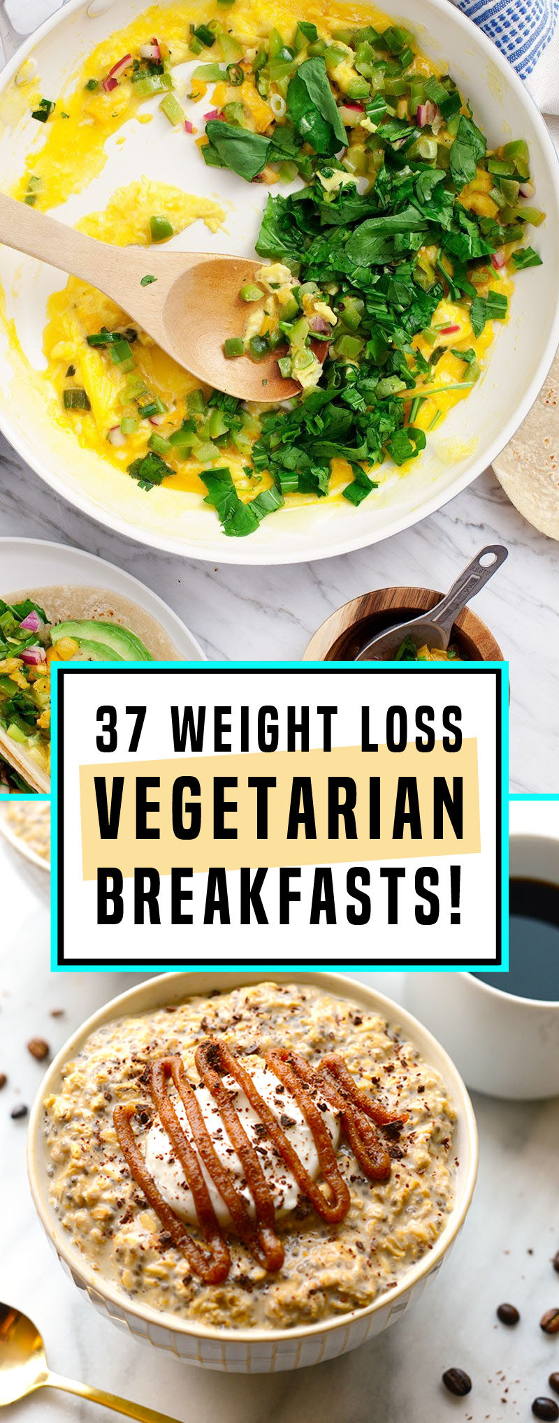 Healthy Vegan Breakfast For Weight Loss
 37 Ve arian Breakfasts For The Perfect Weight Loss Start