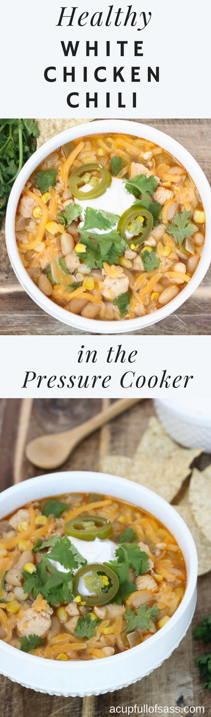 Healthy White Chicken Chili
 Healthy White Chicken Chili in Pressure Cooker A Cup