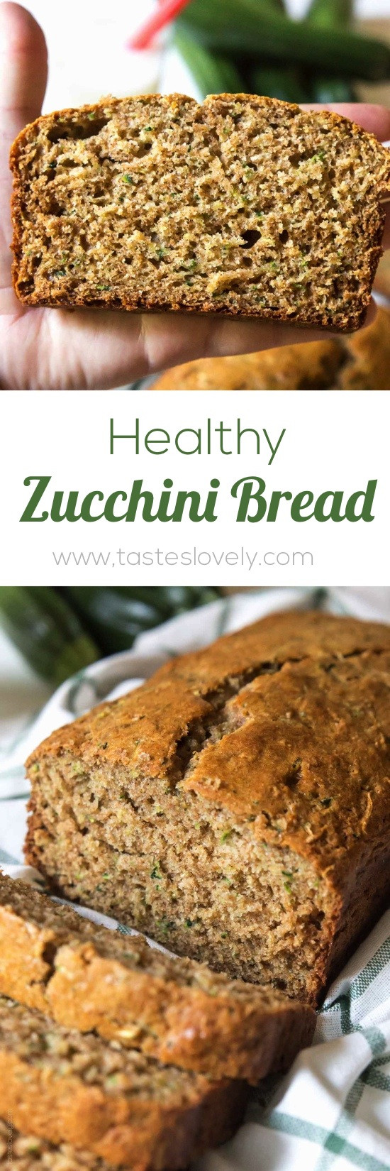 Healthy Zucchini Bread Recipe
 Healthy Zucchini Bread — Tastes Lovely