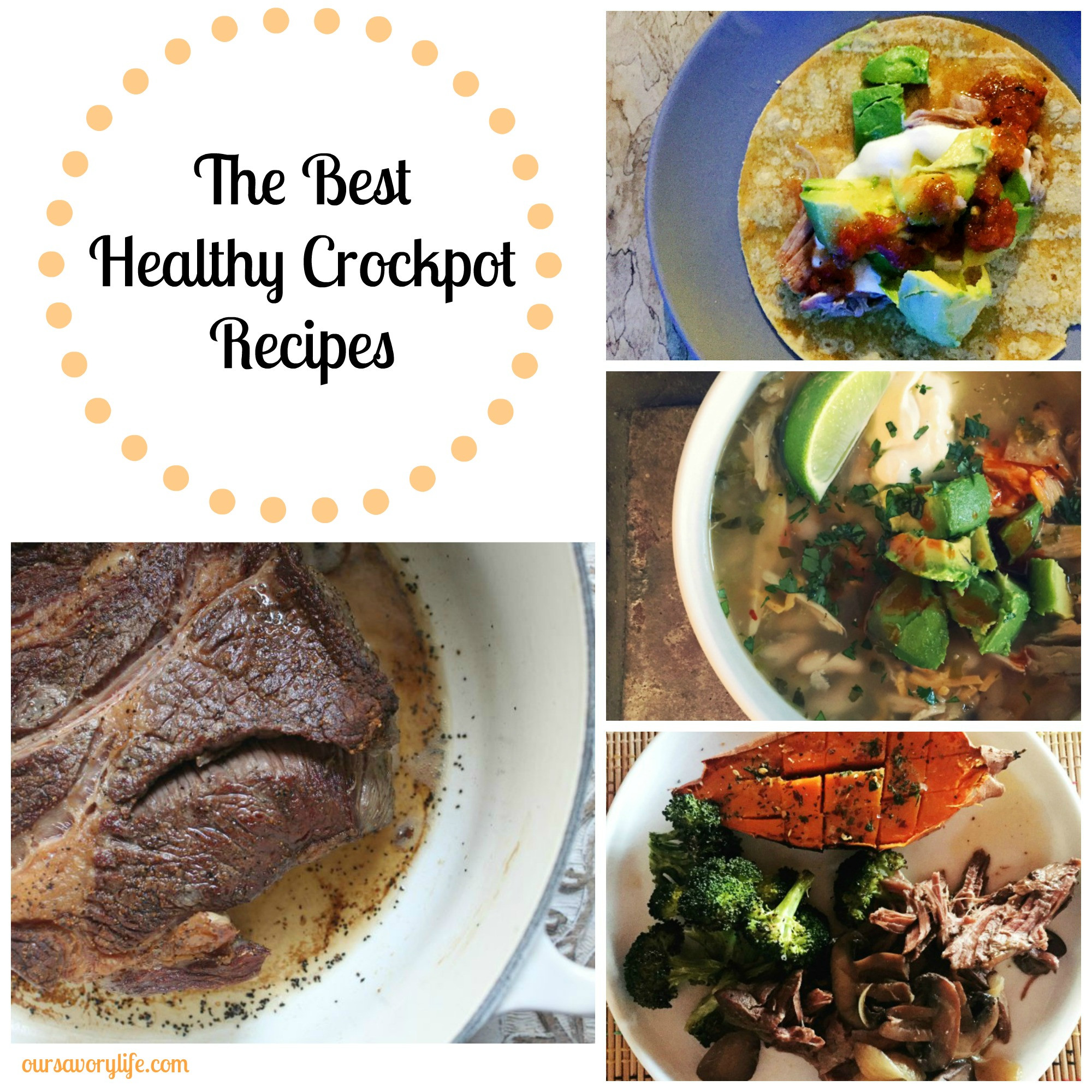 Heart Healthy Crockpot Recipes
 The Best Healthy Crockpot Recipes Our Savory Life