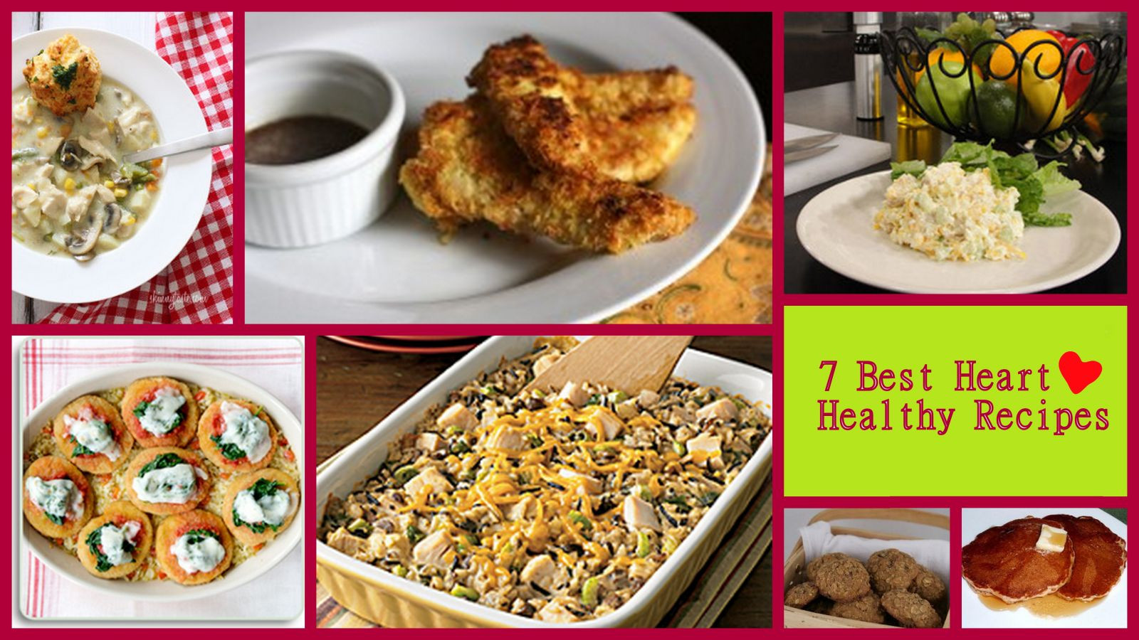 Heart Healthy Diet Recipes
 7 Best Heart Healthy Recipes