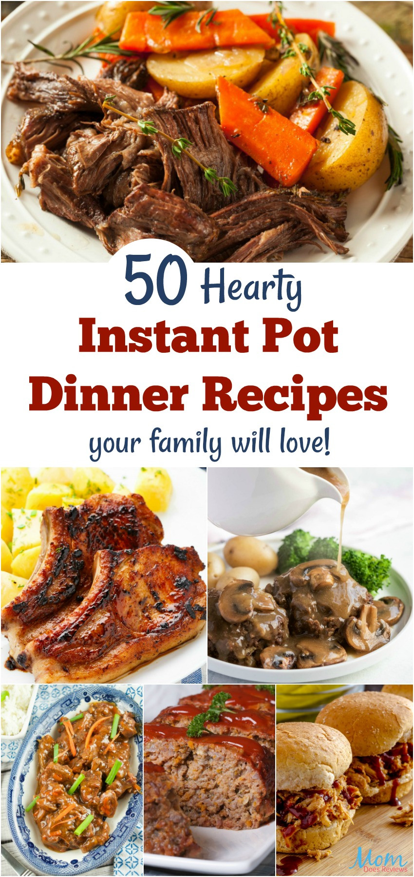 Hearty Dinner Ideas
 50 Hearty Instant Pot Dinner Recipes Your Family will Love