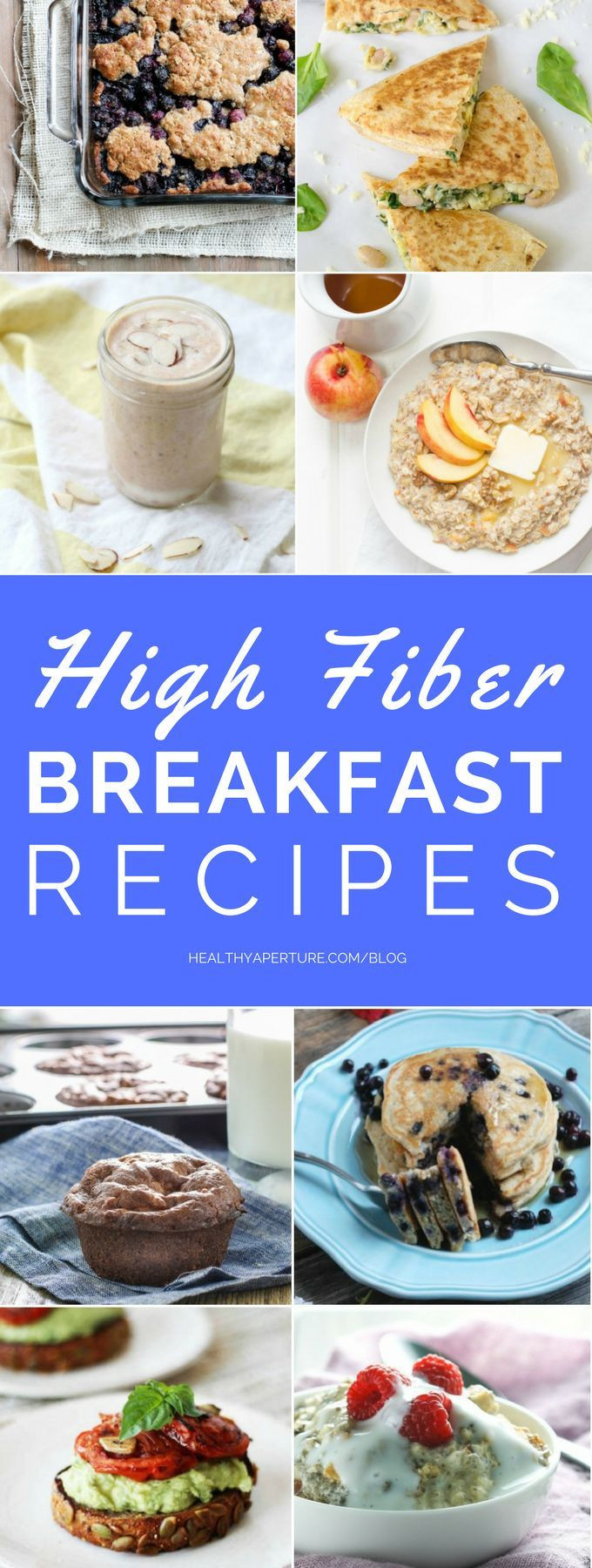 High Fiber Breakfast Recipe
 high fiber breakfast foods