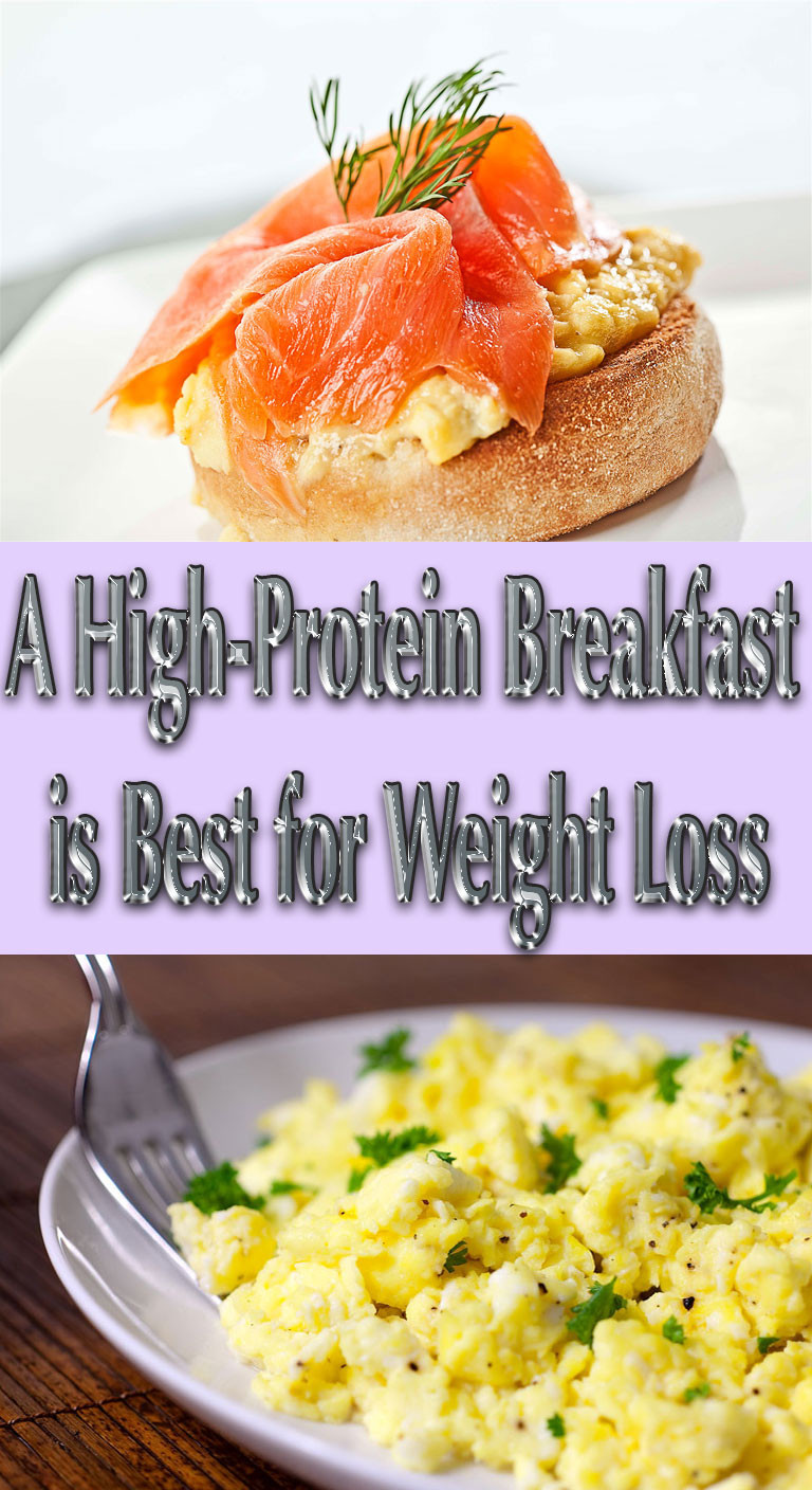 High Protein Breakfast Recipes For Weight Loss
 A High Protein Breakfast is Best for Weight Loss Quiet