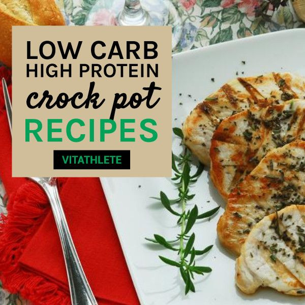 High Protein Low Carb Recipes
 Low Carb High Protein Crock Pot Recipes