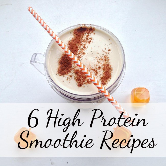 High Protein Smoothie Recipes
 6 High Protein Smoothie Recipes