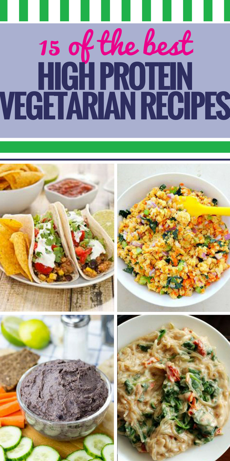 High Protein Vegetarian Meals
 15 High Protein Ve arian Recipes My Life and Kids