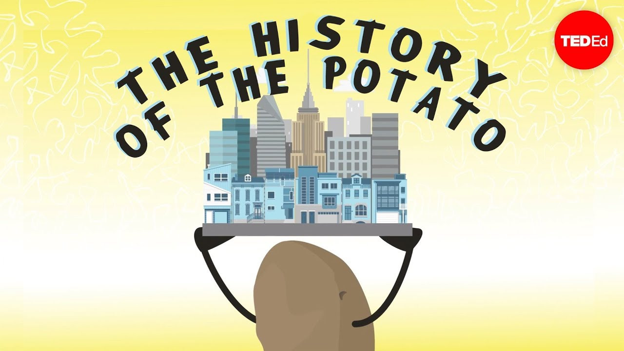 History Of The Potato
 History through the eyes of the potato Leo Bear
