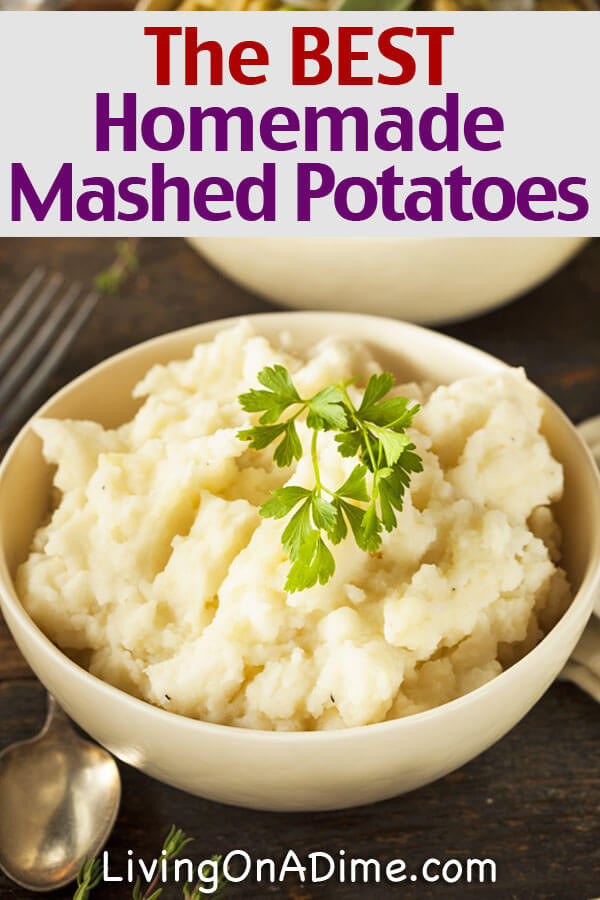 Homemade Mashed Potatoes Recipe
 8 Traditional Thanksgiving Recipes Living on a Dime