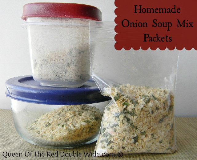 Homemade Onion Soup Mix
 Don’t it – Make it