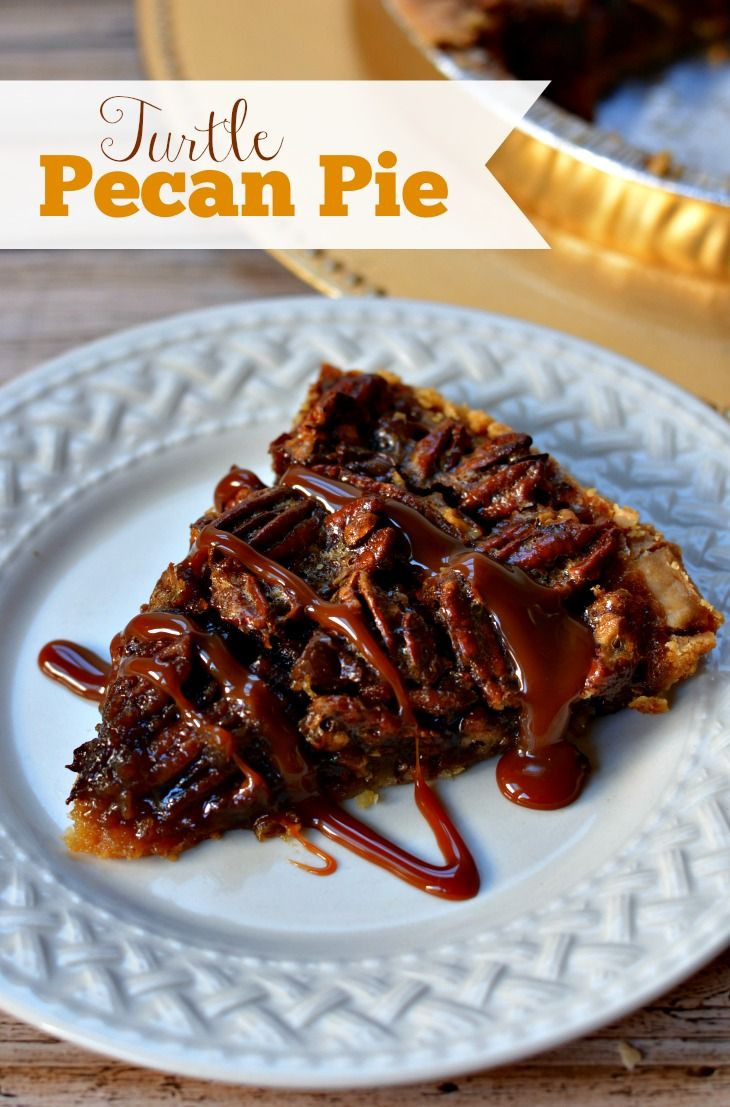 Homemade Pecan Pie
 Turtle Pecan Pie Recipe