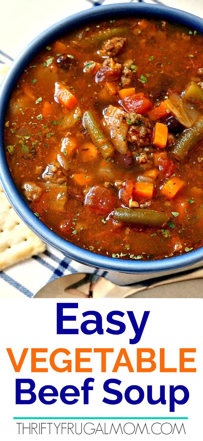 Homemade Vegetable Beef Soup
 Easy Ve able Beef Soup a 30 minute meal