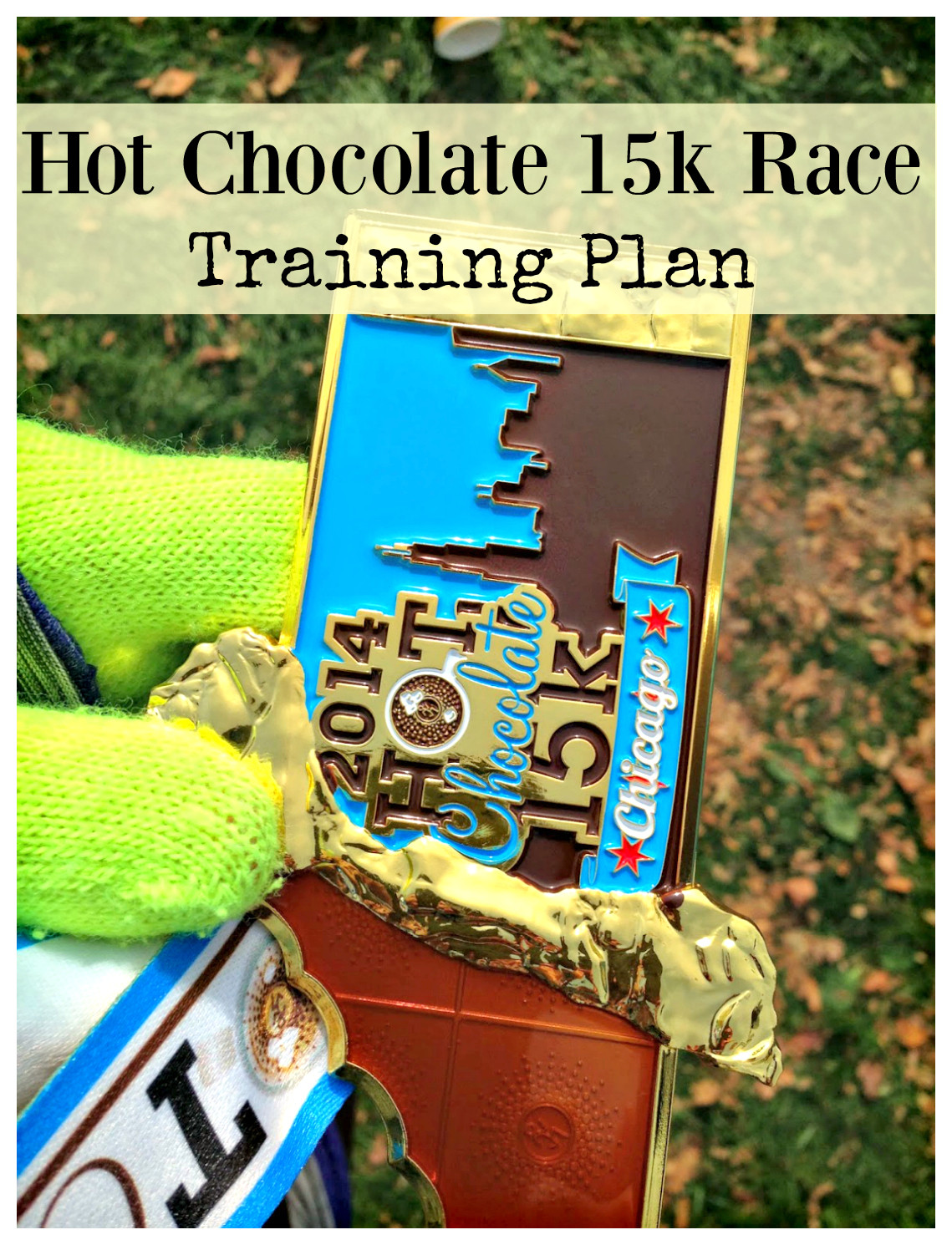 Hot Chocolate Run Chicago
 Chicago Jogger Hot Chocolate 15k Training Plan