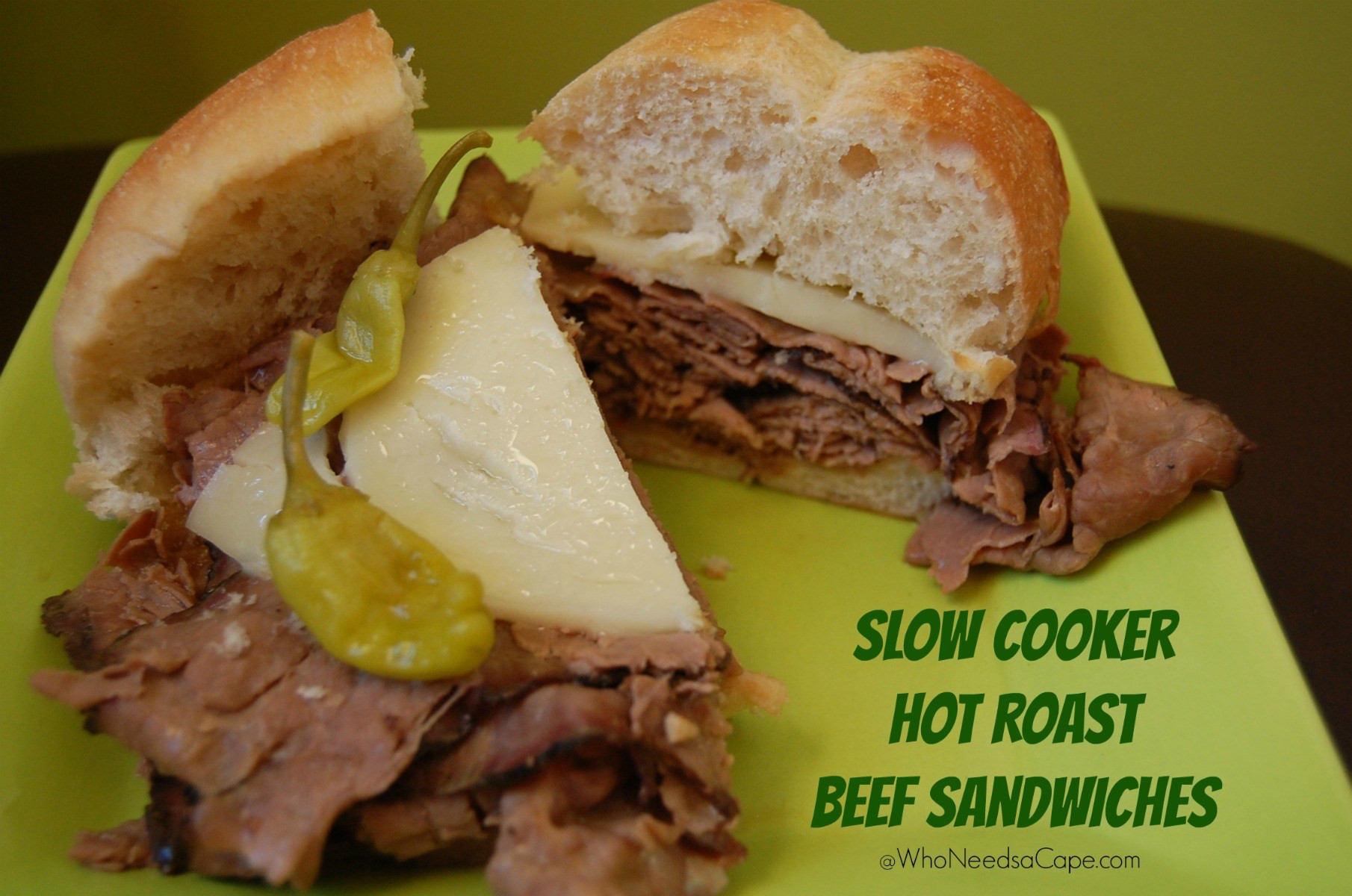 Hot Roast Beef Sandwiches
 Slow Cooker Hot Roast Beef Sandwich Who Needs A Cape