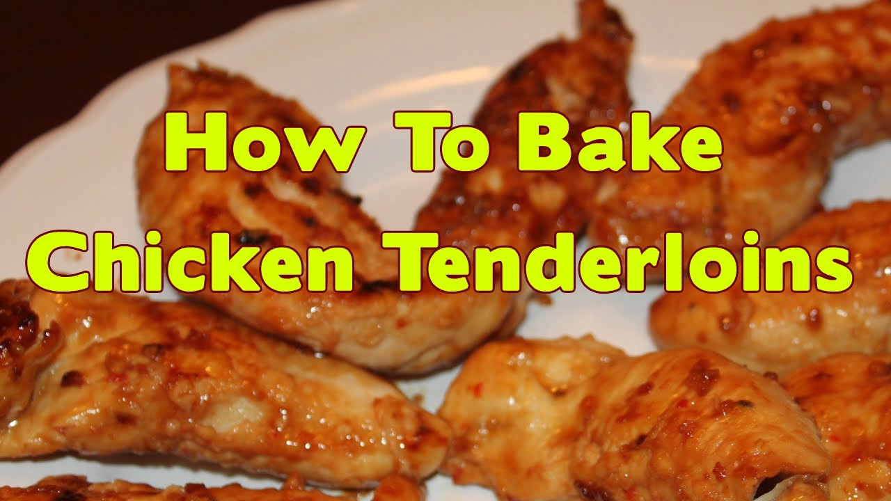 How Long To Bake Chicken Tenders
 how to bake chicken tenderloins in oven