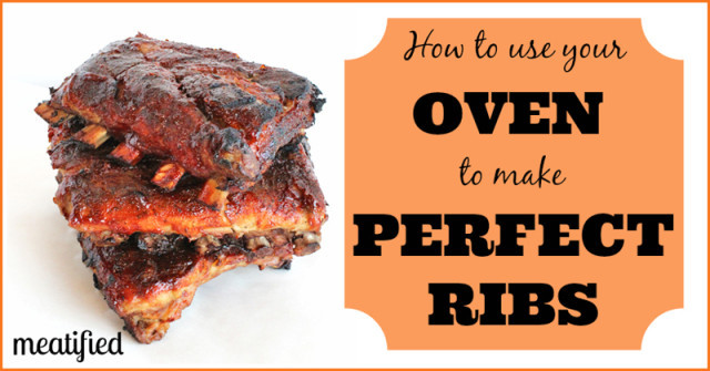 How Long To Cook Pork Ribs In Oven
 How to cook ribs in the oven meatified