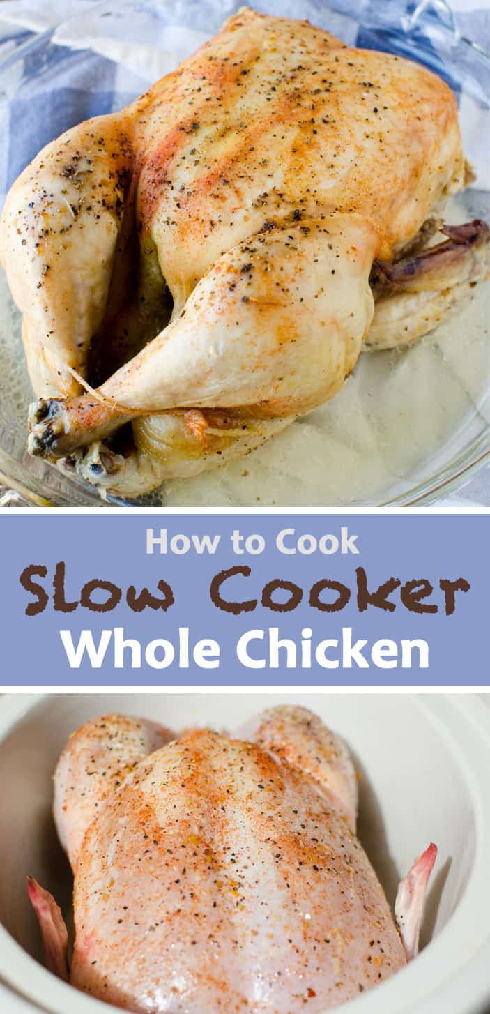 How To Cook A Whole Chicken
 How to Cook a Whole Chicken in the Slow Cooker