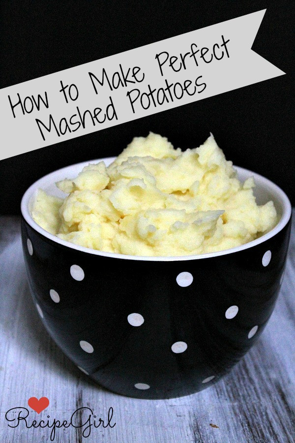 How To Cook Mashed Potatoes
 How to Make Perfect Mashed Potatoes