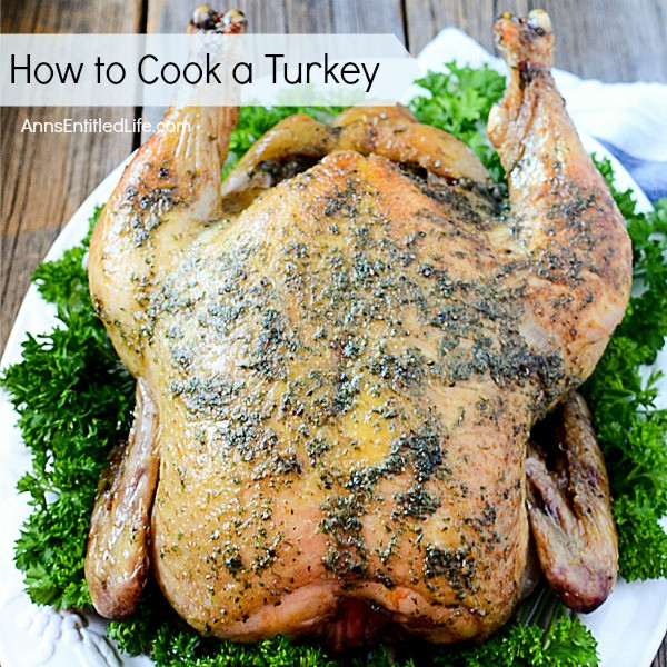 How To Cook Thanksgiving Turkey
 How to Cook a Turkey