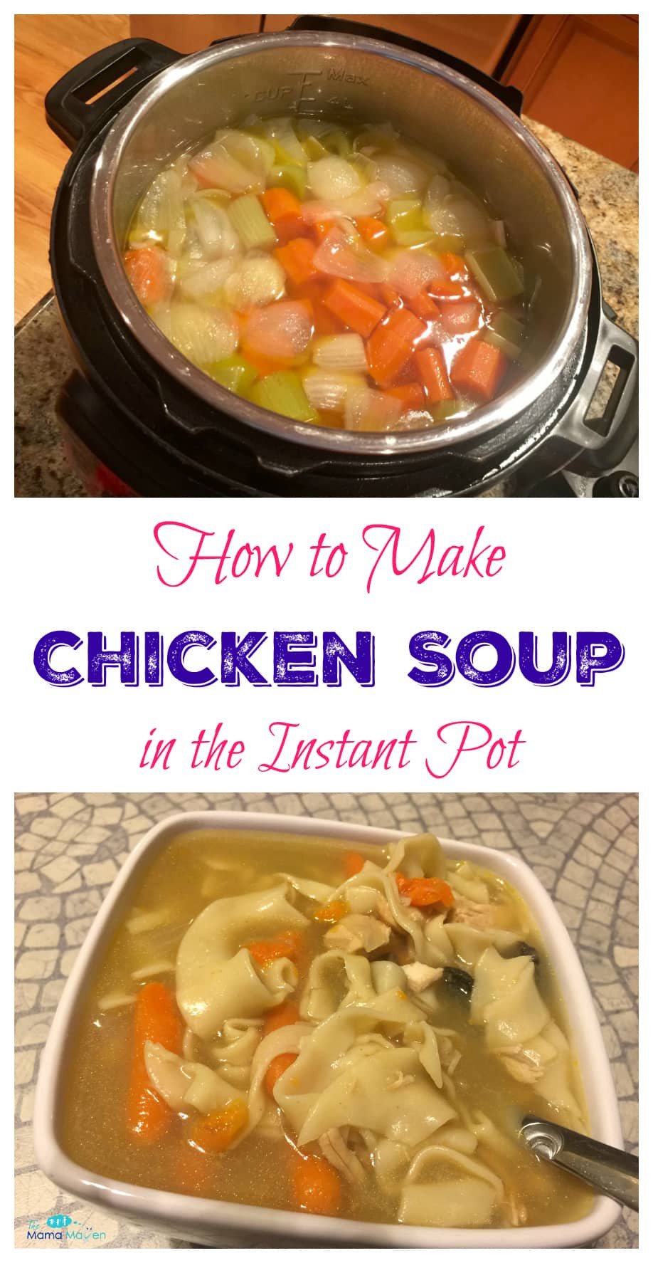 How To Make Chicken Soup
 How to Make Chicken Soup in the Instant Pot