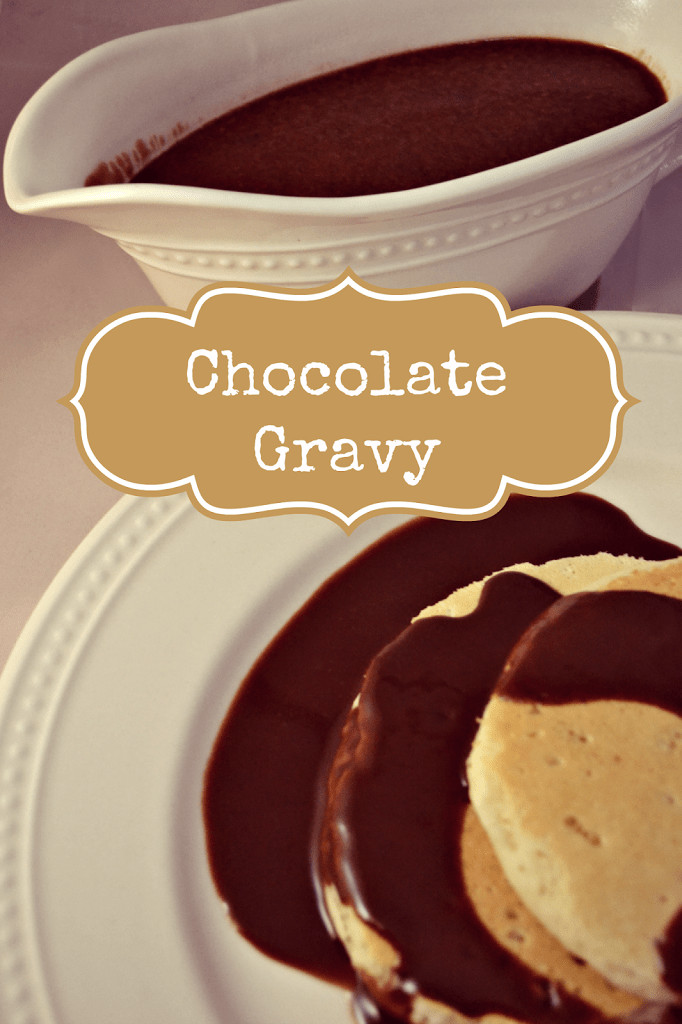 How To Make Chocolate Gravy
 Chocolate Gravy