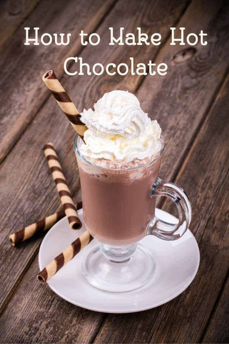 How To Make Hot Chocolate
 How to Make Hot Chocolate Learn to Cook