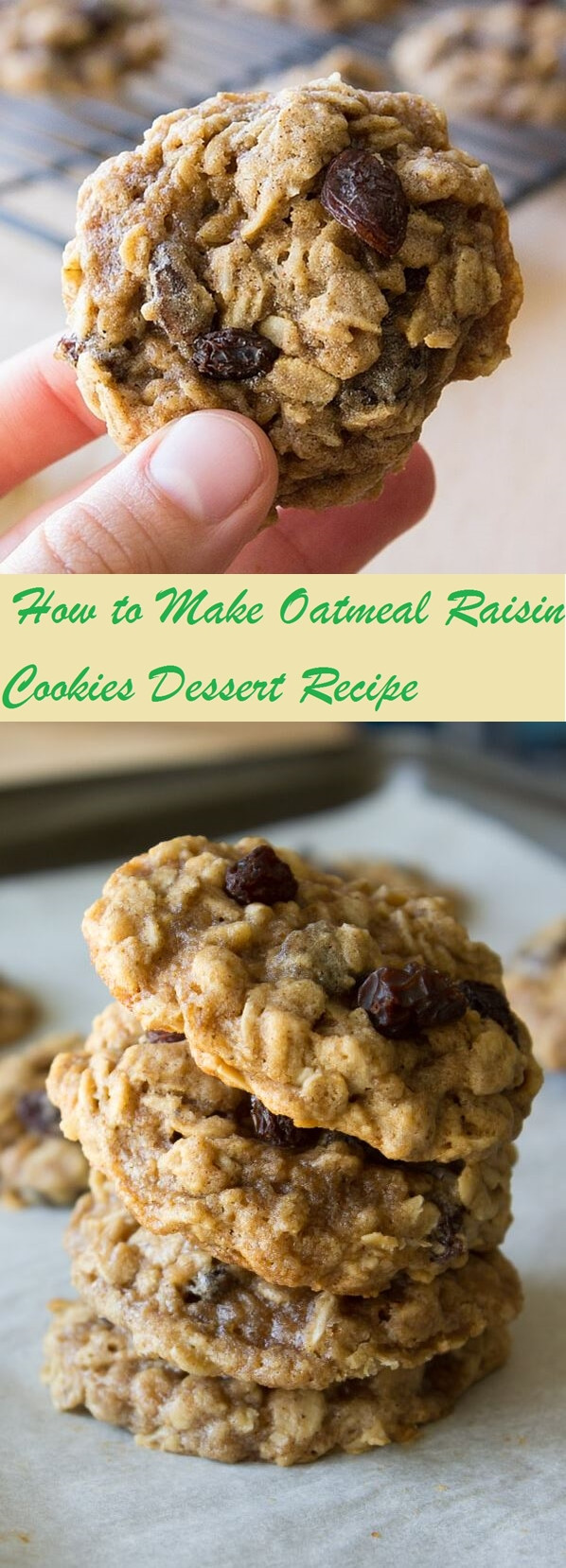 How To Make Oatmeal Cookies
 How to Make Oatmeal Raisin Cookies Dessert Recipe Health