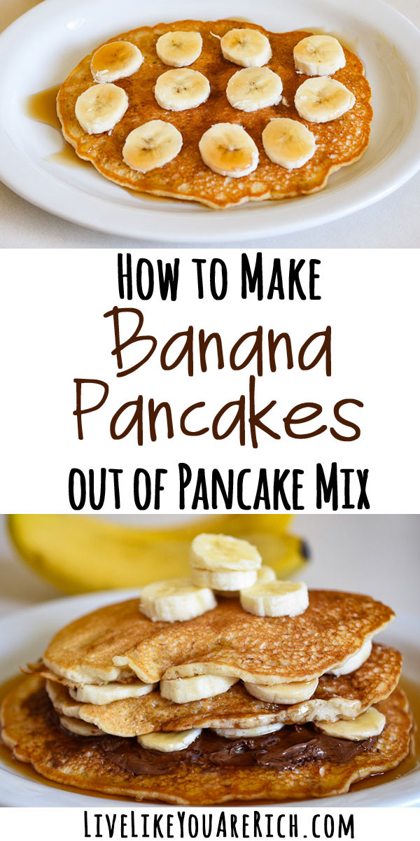 How To Make Pancakes With Mix
 How to Make Banana Pancakes out of Pancake Mix Live Like