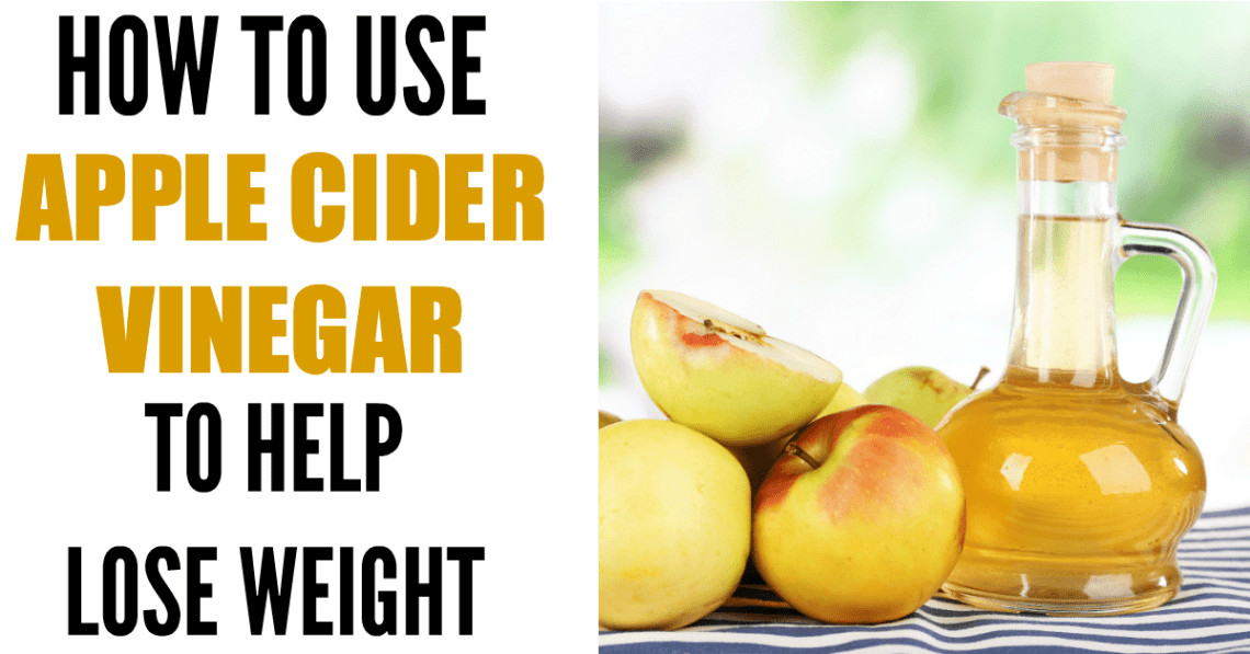 How To Use Apple Cider Vinegar For Weight Loss
 How to Use Apple Cider Vinegar for Weight Loss The