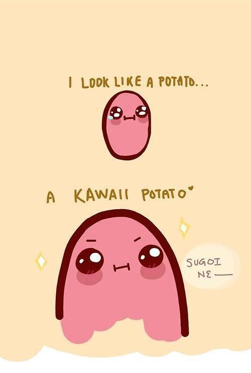 I Am A Potato
 25 Best Ideas about Kawaii Potato on Pinterest