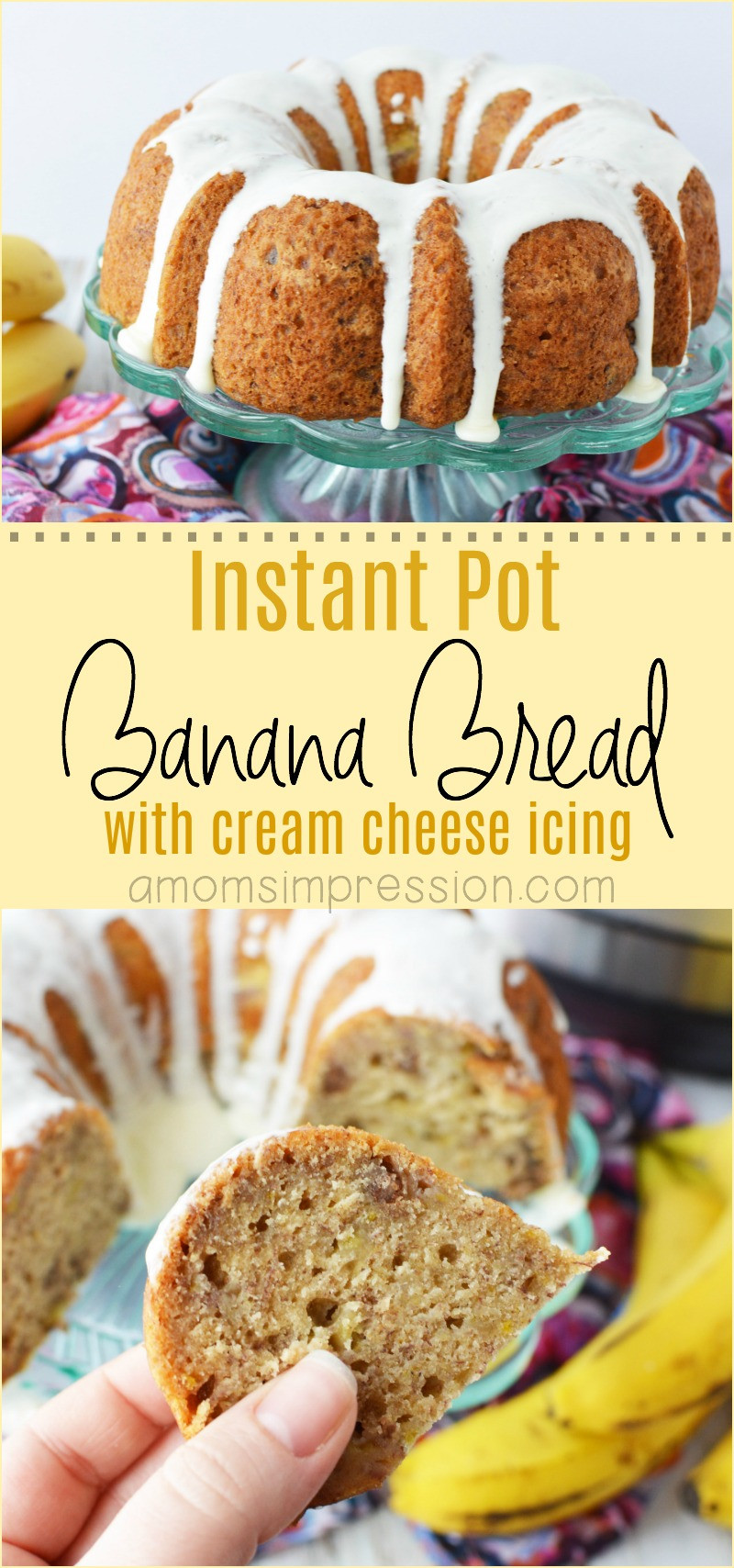 Instant Pot Banana Bread
 Instant Pot Banana Bread Recipe with Cream Cheese Icing