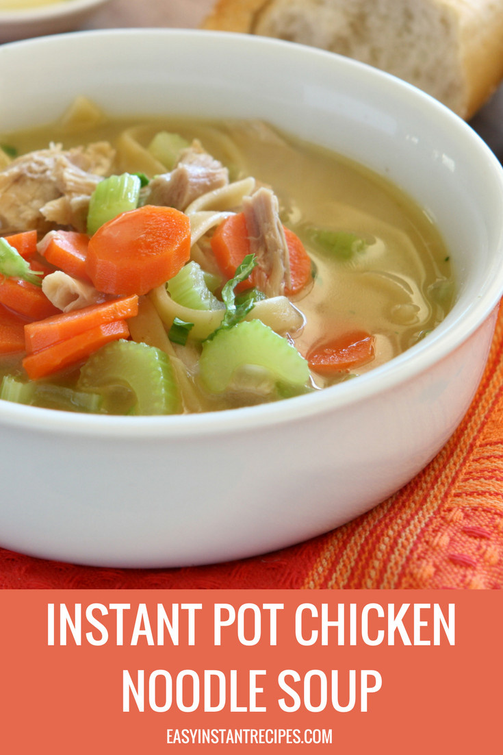 Instant Pot Chicken Soup Recipes
 Instant Pot Chicken Noodle Soup