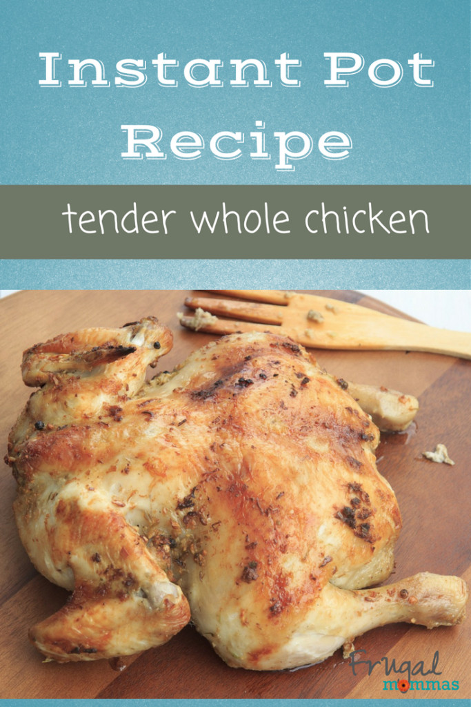 Instant Pot Chicken Tenders
 Instant Pot Recipe Tender Whole Chicken for Delicious